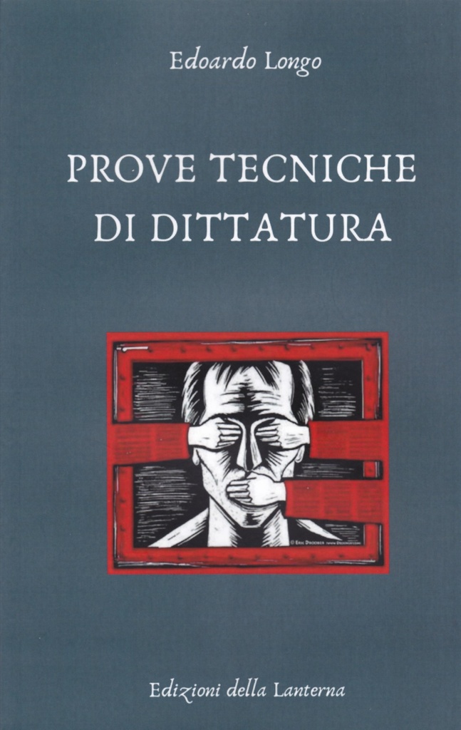 Prove tecniche di dittatura - Edoardo Longo