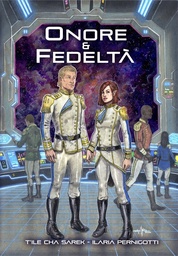 [2° volume de &quot;Le avventure di Lea&quot;] Onore &amp; Fedeltà